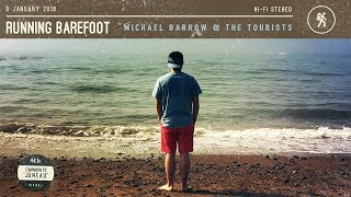 Michael Barrow & The Tourists - Running Barefoot (Paul Travis Cover)