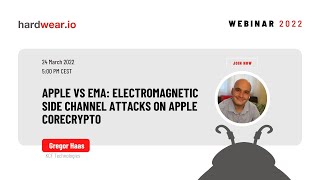 Apple vs EMA: Electromagnetic Side Channel Attacks on Apple CoreCrypto | Gregor Haas | hw.io Webinar