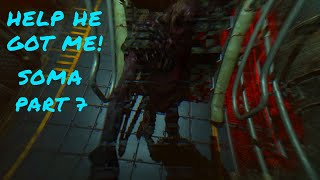 "Terry Akers has been horribly mutated and is hunting me down" SOMA playthrough part 7