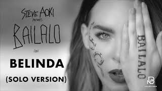 Báilalo (Belinda Solo) - Steve Aoki