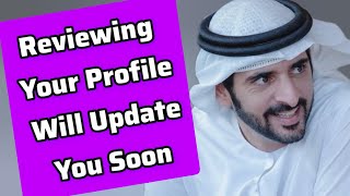 Reviewing Your Profile... | Sheikh Hamdan | Fazza Poems | Hamdan Fazza