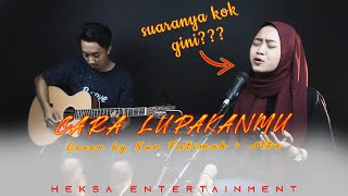 CARA LUPAKANMU - GISEL (LIRIK) Nur Fatimah ft. Atta Live Cover