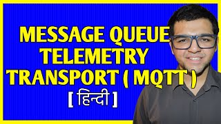 Message Queue Telemetry Transport ( MQTT )