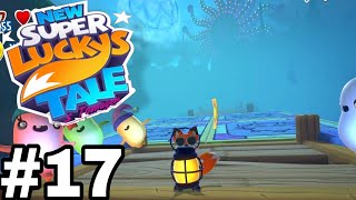 New Super Lucky's Tale - #17 Osvobuzujeme bubáčky👻 - Pomáhají nám v cestě dál 🫂🍀! (CZ - Tomago)