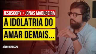 REACT JONAS MADUREIRA NO JESUSCOPY FALAM SOBRE IDOLATRIA