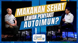 Makanan Sehat Lawan Penyakit Autoimun?