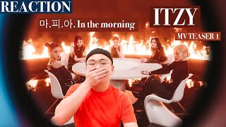 ITZY "마.피.아. In the morning" M/V Teaser 1 REACTION!