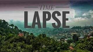 Solan :- "Time Lapse part;-1"