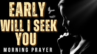 Morning Prayer Before You Start Your Day | START Your Morning with THIS Powerful Prayer