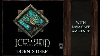 Icewind Dale | Dorn´s Deep | Lava Cave Ambience