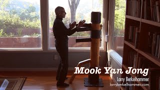 Mook Yan Jong (aka wooden dummy) form set