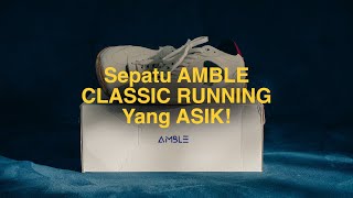 [REVIEW] Gini nih sepatu yang NGGAK Bosenin, AMBLE BOLT SUPREME!