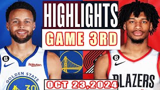 Portland Trail Blazers Vs Golden State Warriors GAME  3RDT Highlights Oct 23,2024 NBA Season