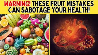 5 SERIOUS MISTAKES WHEN EATING FRUITS! DO YOU MAKE ANY? #nutrition