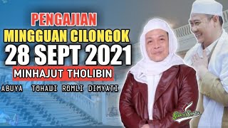 PENGAJIAN CILONGOK 26 SEPT 2021 (MINHAJUT THOLIBIN) - ABAH ENTOH