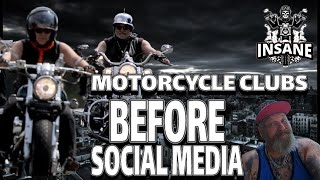 MOTORCYCLE CLUBS BEFORE SOCIAL MEDIA