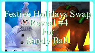 Festive Holidays Swap Reveal #5 For Sandy Ball