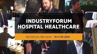 IndustryForum Hospital Healthcare 2019 in Mechelen, Belgium