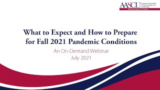 What to Expect and How to Prepare for Fall 2021 Pandemic Conditions