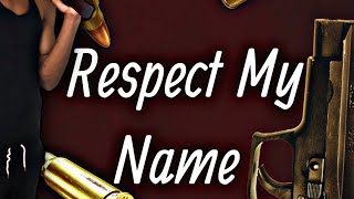 Kelo-Respect My Name