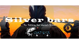 Silver bars- fishing for danish trout