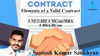 Contract and Elements of a Valid Contract|Legal Aspects of Business|NET JRF Commerce|MCom|MBA|BCom