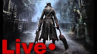 Bloodborne Livestream Deutsch | Ps4 Pro l ENDLICH kann ich dieses spiel spielen !