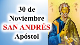 San Andrés, Apóstol, 30 de noviembre