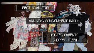 Foster Baby’s 1st Road Trip and FREE Kid's Consignment Haul | Foster Care