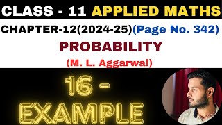 16 Example solution l Chapter 12 l PROBABILITY l Class 11th Applied Maths l M L Aggarwal 2024-25