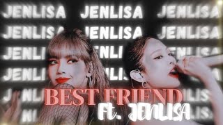 That's my Best Friend 👯 ft. JENLISA! 🔥 Collaboration with @Ira K. 💥🖤