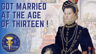 Elisabeth of Valois - Married A King At The Age Of Thirteen