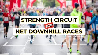 Strength Circuit for Net Downhill Races