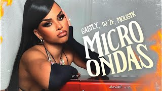 Gabily, Dj 2F, Mousik - Microondas