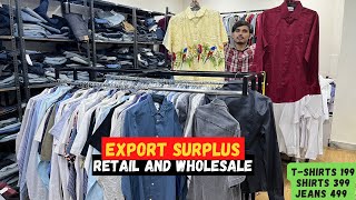 Tshirts 199 | Jeans 499 | Cheap branded Clothes | Delhi Surplus Outlet Retail n Wholesale