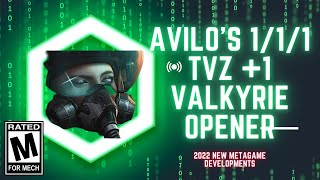 avilo's 1/1/1 TvZ +1 Valkyrie Opener into Mech!  *NEW SC1 META DEVELOPMENT*