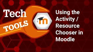 Using the Activity and Resource Chooser in Moodle 4.3