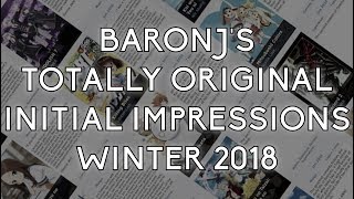 Let's Talk About the Winter 2018 Anime Season (Totally Original Initial Impressions)