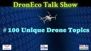 100 Topics DronEco Talk Show for 100 Weeks, 1 Native language Per Day