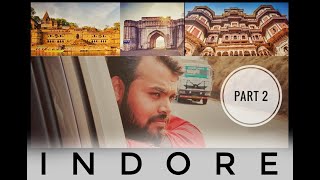 Indore VLog - Part 2 | MP Tourism | Maheshwar