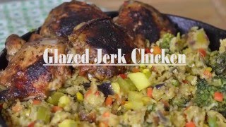 Glazed Jerk Chicken