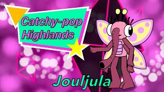 My Singing Monsters: The Animatics - Jouljula - Catchy-Pop Highlands (Animated) (Reupload)