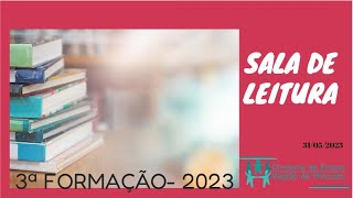 REUNIÃO - SALA DE LEITURA: 3º ENCONTRO - (31/05/2023)