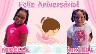 Retrospectiva Mirella 9 anos e Mikaela 8 anos - Bailarina