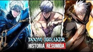 EL ANTIGUO HUMANO MÁS FUERTE CONTRA LOS DIOSES  // Doom Breaker Resumen