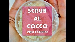 MAKELY - Scrub al cocco, viso e corpo