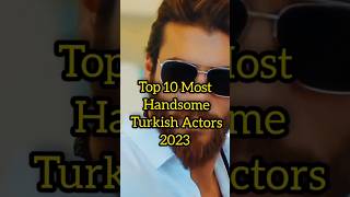 Most handsome Turkish actors 2023 #top10 #turkish #actors #turkishseries #shorts #youtubeshorts