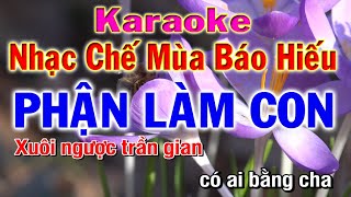 karaoke nhạc chế phận làm con | mùa vu lan báo hiếu | phương hiếu organ