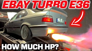 HOW MUCH POWER DOES MY 800€ EBAY TURBO E36 MAKE? - TURBO E36 323 VS. DYNO