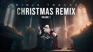 Ninja Tracks - Deck The Halls